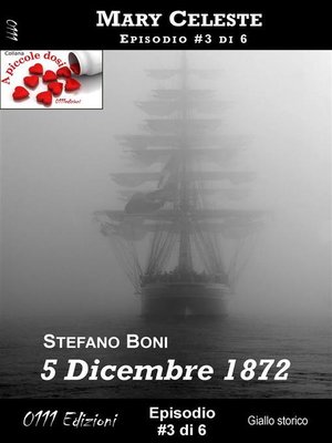cover image of 5 Dicembre 1872--Mary Celeste ep. #3